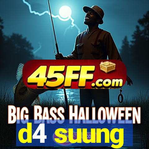 d4 suung